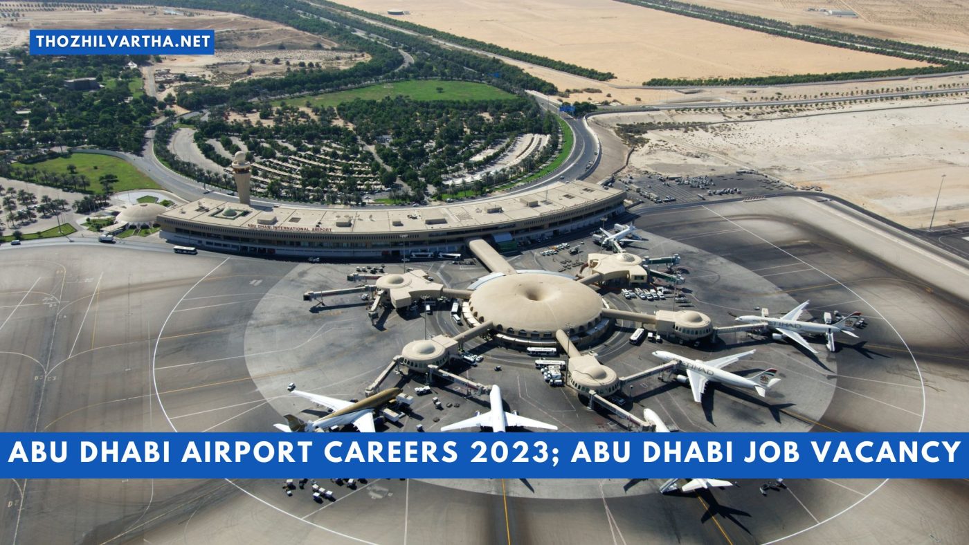 Abu Dhabi Airport Careers 2023 Abu Dhabi Job Vacancy