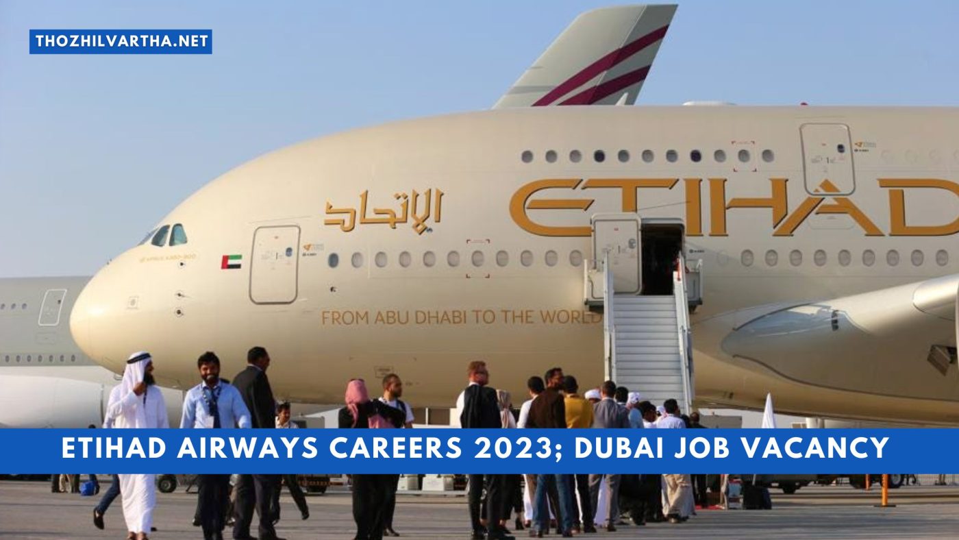 Etihad Airways Careers 2023 Dubai Job Vacancy